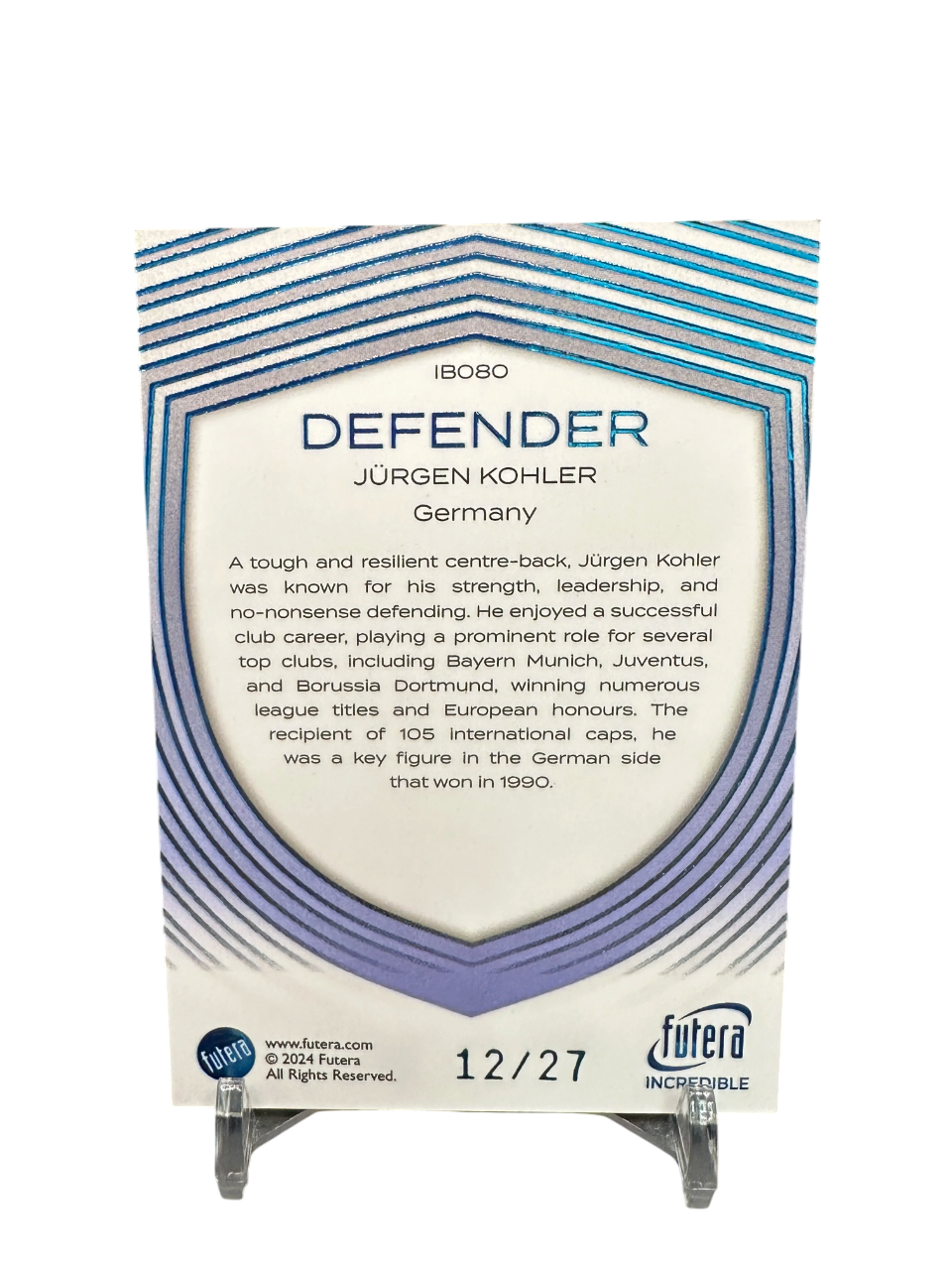 Jurgen Kohler, Futera Incredible 12-27 2024