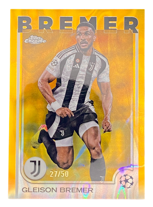 2025 Topps Chrome UCC Gleison Bremer 27/50