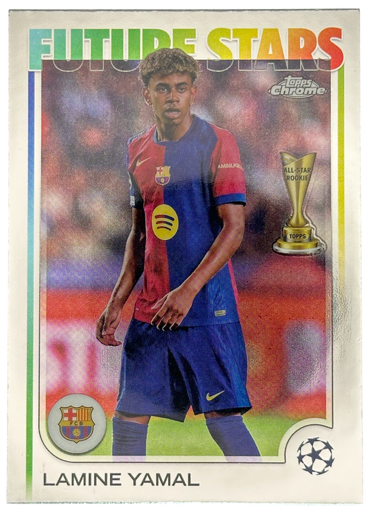 2024-25 Topps Chrome UEFA Lamine Yamal Future Stars